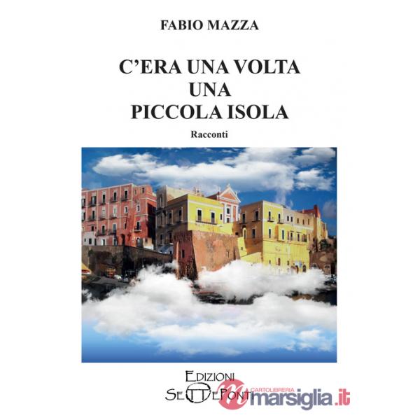 C'era una volta una piccola isola