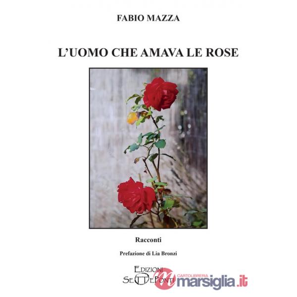 Uomo che amava le rose (L')