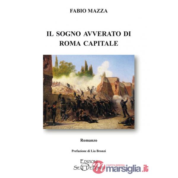 Sogno avverato di Roma capitale (Il)