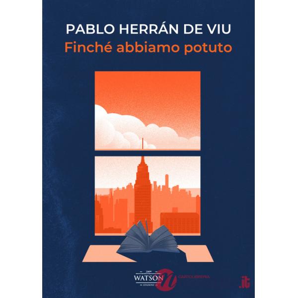 Finché abbiamo potuto