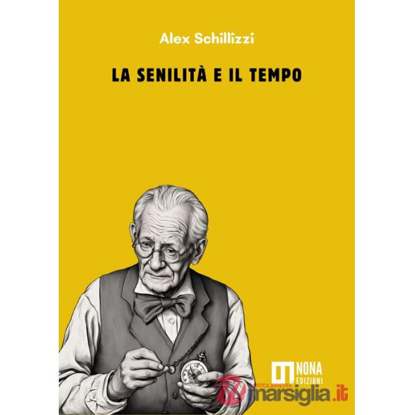 Senilità e il tempo (La)