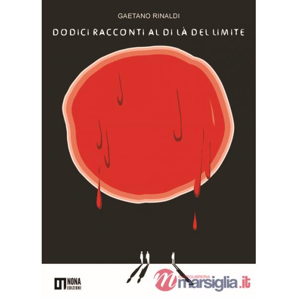 Dodici racconti al di là del limite