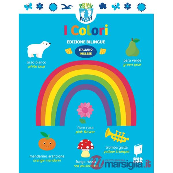 Colori. Primi passi. Ediz. italiana e inglese