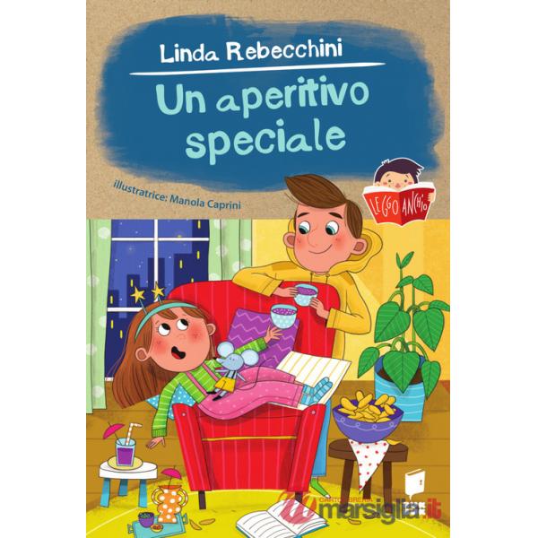 Aperitivo speciale. Ediz. a colori (Un)
