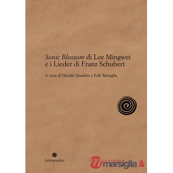Sonic Blossom di Lee Mingwei e i Lieder di Franz Schubert