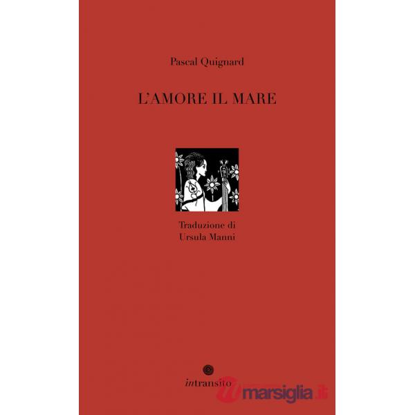 Amore il mare. Nuova ediz. (L')