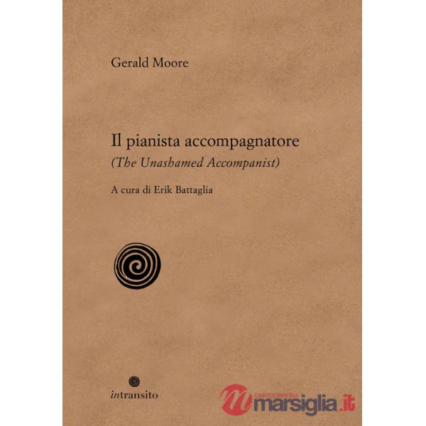 Pianista accompagnatore-The unashamed accompanist (Il)