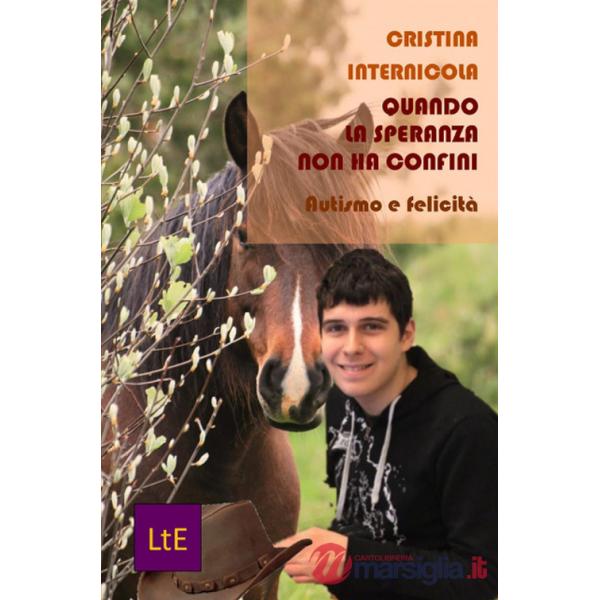 Quando la speranza non ha confini. Autismo e felicità