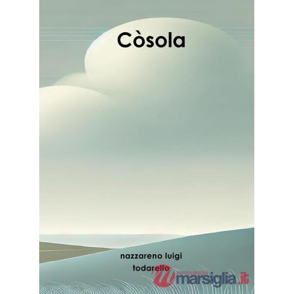 Còsola. Poesia omeopatica (599 giorni)