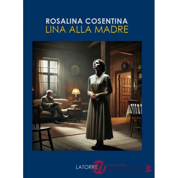 Lina alla madre