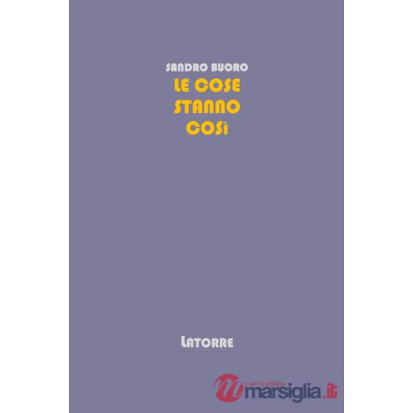 Cose stanno così. Manuale di sopravvivenza (Le). Vol. 1