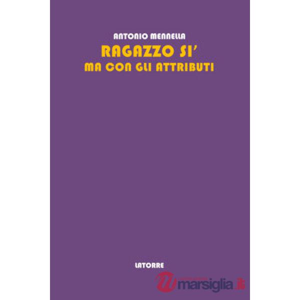 Ragazzo sì ma con gli attributi
