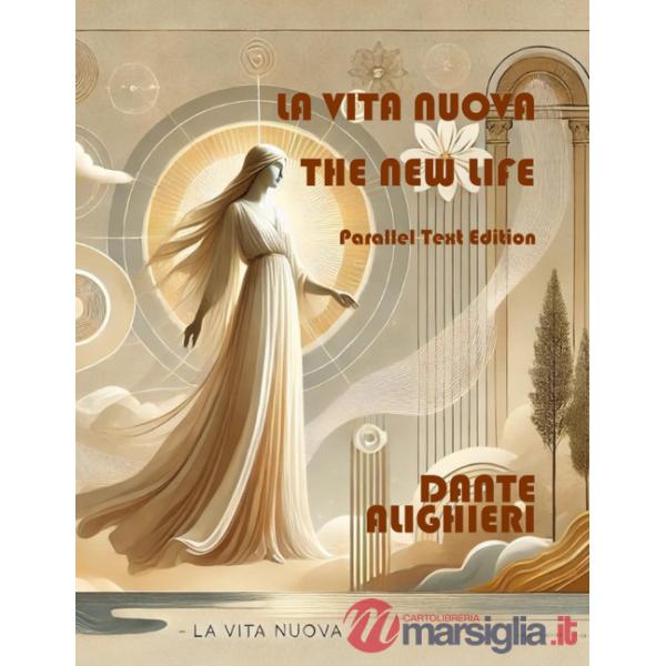 Vita nuova-The new life. Ediz. bilingue (La)