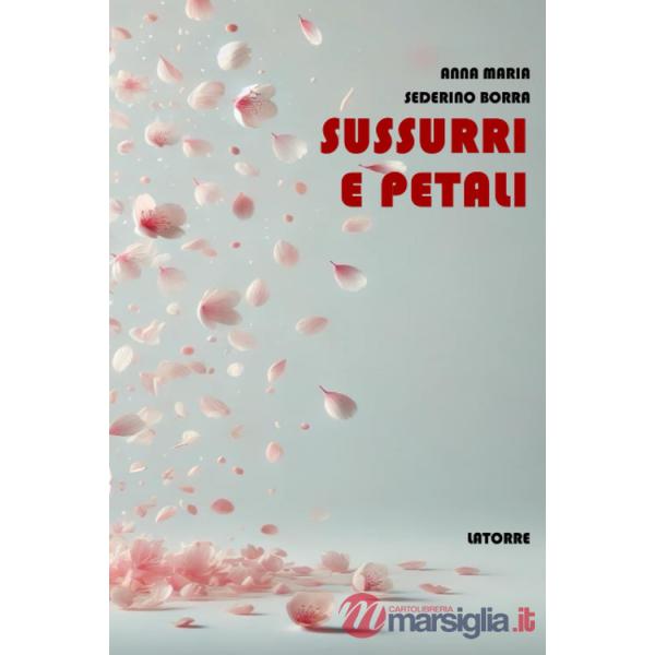 Sussurri e petali