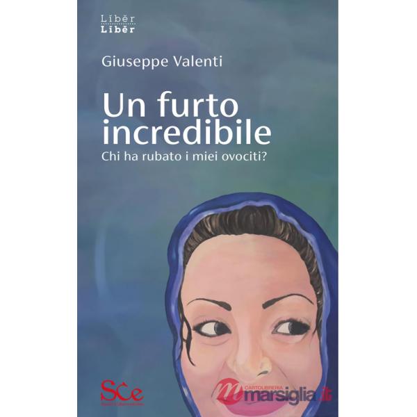 Furto incredibile. Chi ha rubato i miei ovociti? (Un)