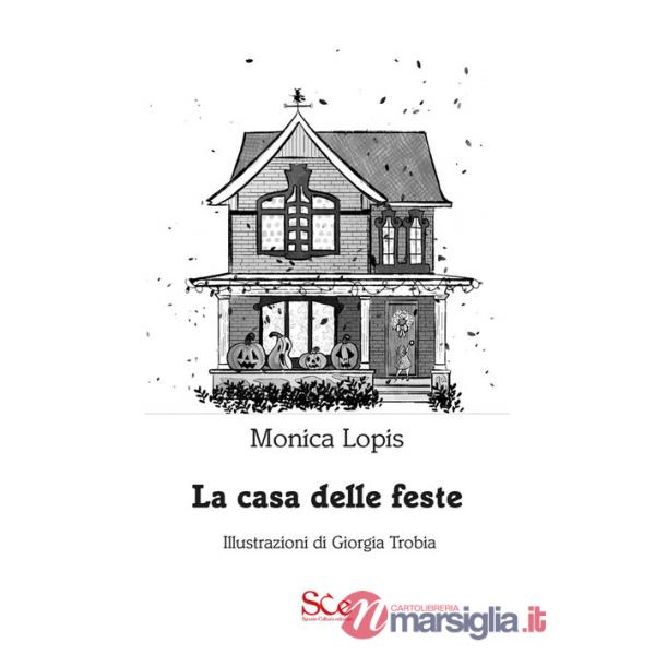 Casa delle feste (La)
