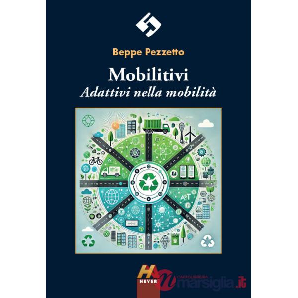 Mobilitivi. Adattivi nella mobilità