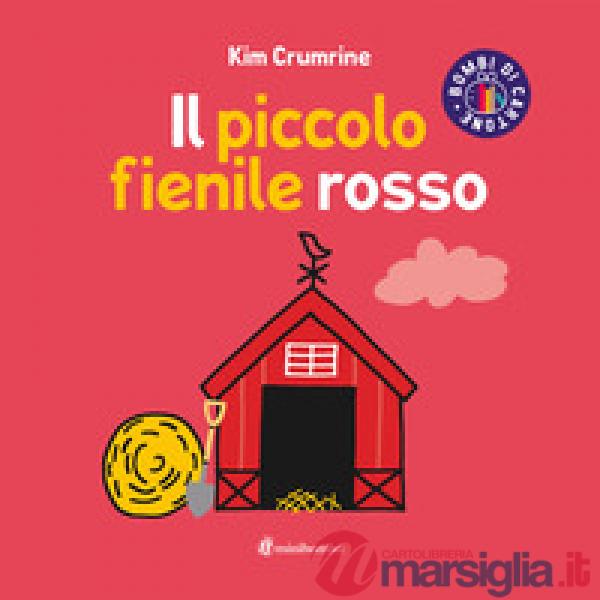Piccolo fienile rosso. Ediz. a colori (Il)