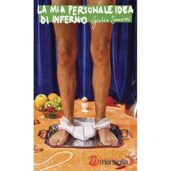 Mia personale idea di inferno (La)