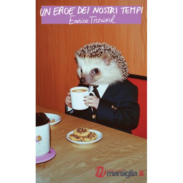 Eroe dei nostri tempi (Un)
