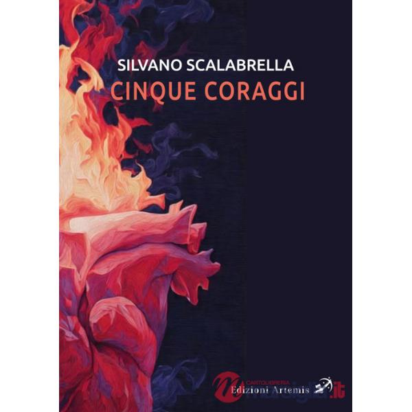 Cinque coraggi