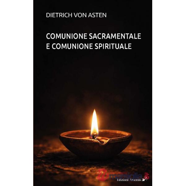 Comunione sacramentale e comunione spirituale