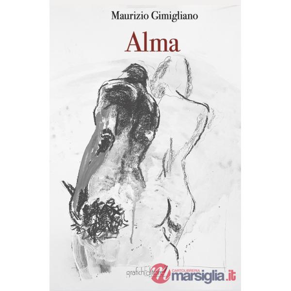Alma. Ediz. illustrata