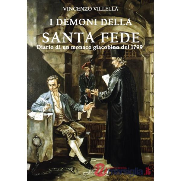 Demoni della santa fede. Diario di un monaco giacobino del 1799 (I)