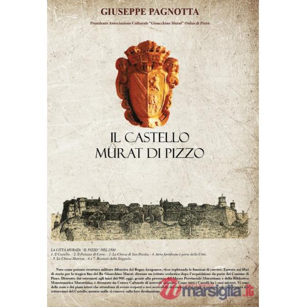 Castello di Murat di Pizzo. Ediz. ampliata (Il)