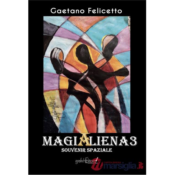 Magialiena3. Souvenir spaziale