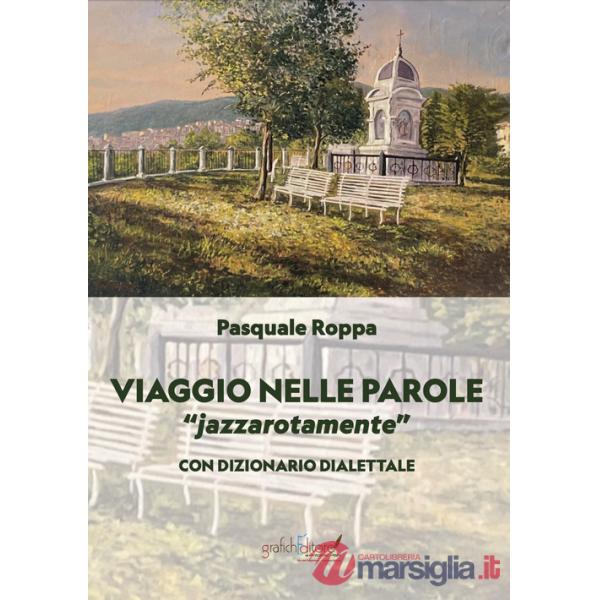 Viaggio nelle parole. «Jazzarotamente» jazzarotamente