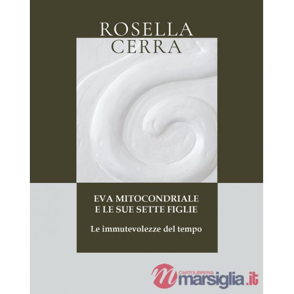 Eva mitocondriale e le sue sette figlie. Le immutevolezze del tempo