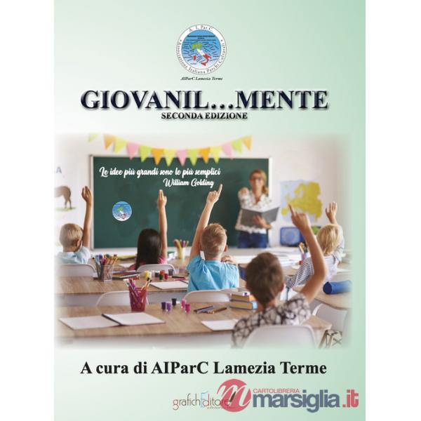 Giovanil...mente. Seconda edizione A.S. 2022/2023