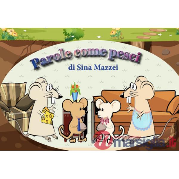 Parole come pesci. Nuova ediz.