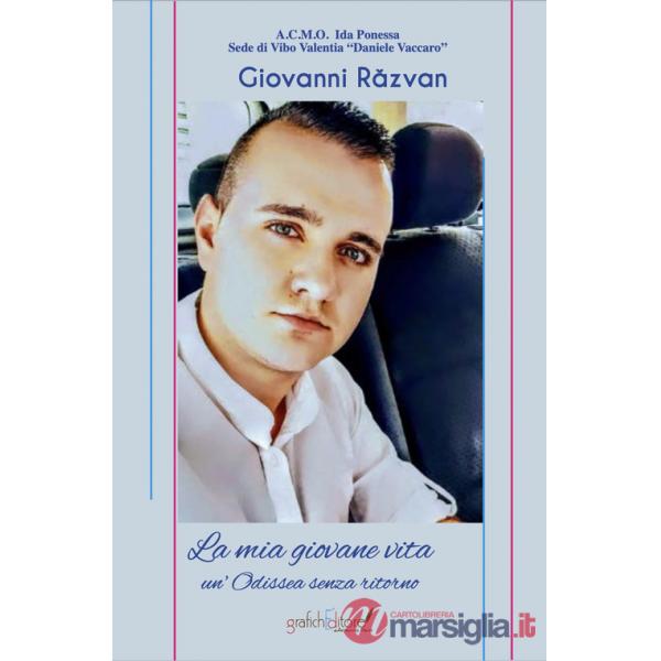 Mia giovane vita. Un'odissea senza ritorno (La)