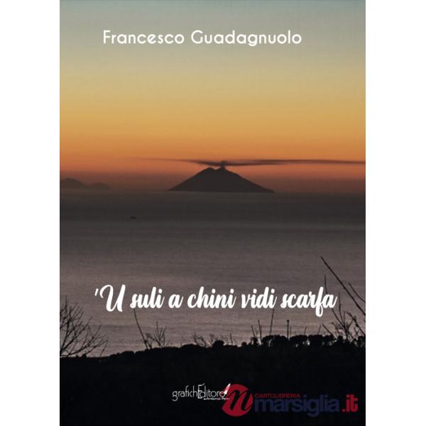 'U suli a chini vidi scarfa