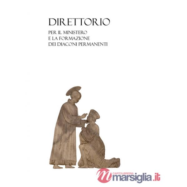Direttorio per il ministero e la formazione dei diaconi permanenti