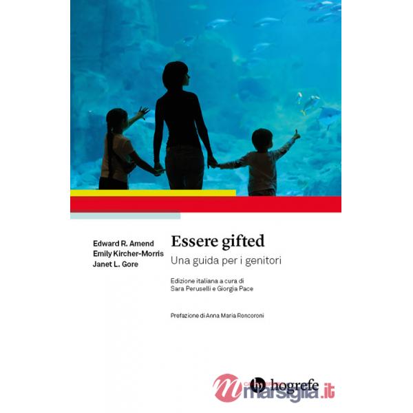 Essere gifted. Una guida per i genitori