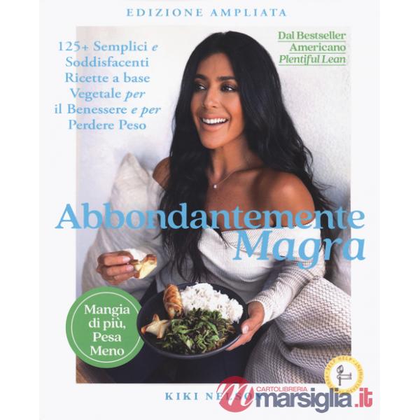 Abbondantemente magra. Ediz. ampliata