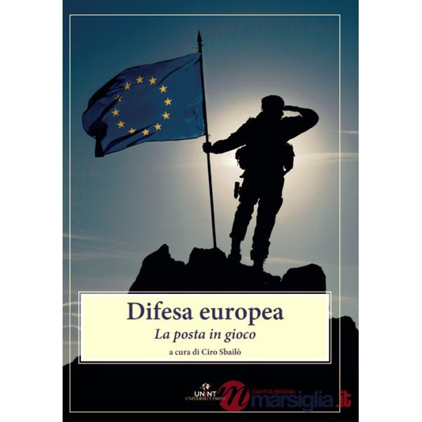 Difesa europea. La posta in gioco