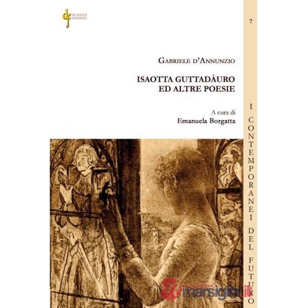 Isaotta Guttadàuro ed altre poesie