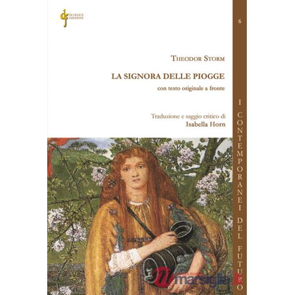 Signora delle piogge. Testo tedesco a fronte (La)