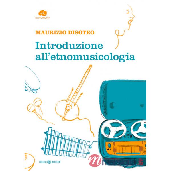Introduzione all'etnomusicologia