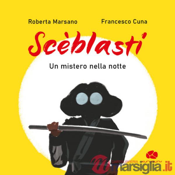 Scèblasti. Un mistero nella notte