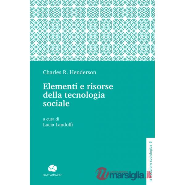 Elementi e risorse della tecnologia sociale