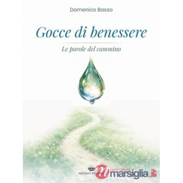 Gocce di benessere. Le parole in cammino