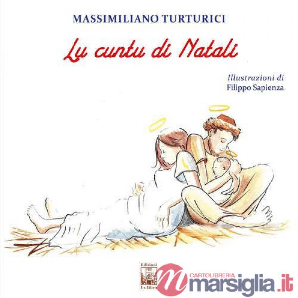 Lu cuntu di Natali. Ediz. illustrata