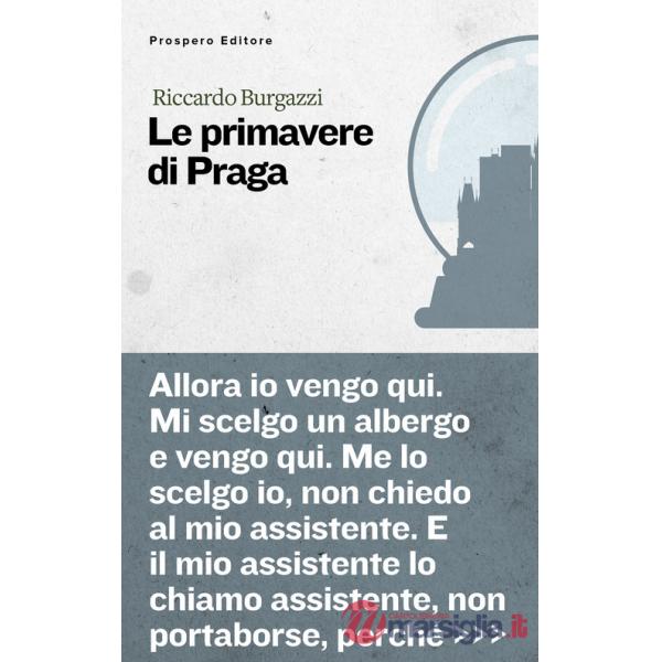 Primavere di Praga (Le)