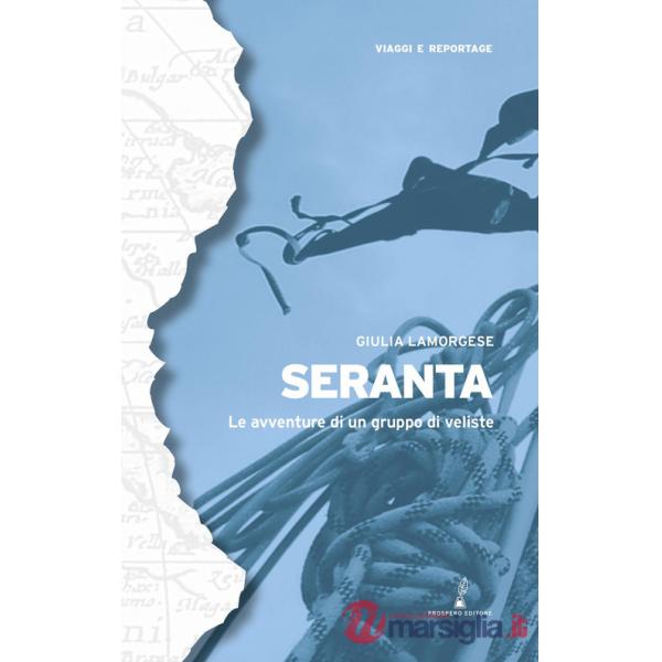 Seranta. Le avventure di un gruppo di veliste