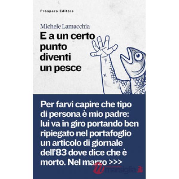 E a un certo punto diventi un pesce